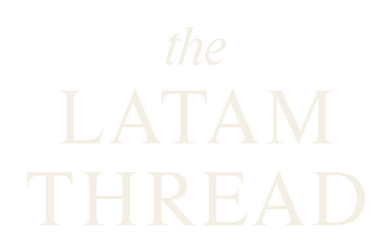 The LatAm Thread